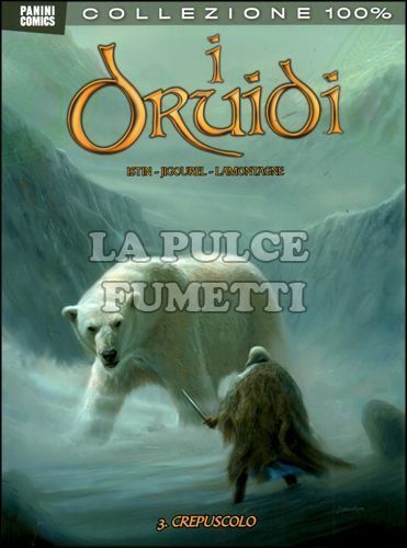 100% PANINI COMICS - I DRUIDI 3: CREPUSCOLO